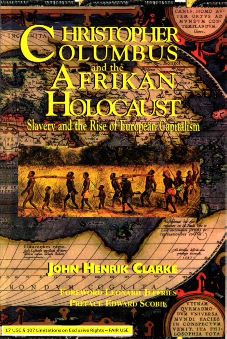 Christopher Columbus and the Afrikan Holocaust